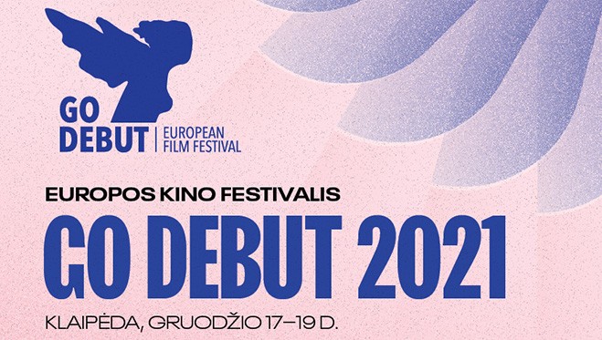 Kvietimas teikti filmus Europos trumpametražių filmų festivalyje GoDebut 2021