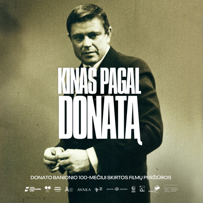 „Kinas pagal Donatą“ - ryškiausi ir svarbiausi aktoriaus Donato Banionio vaidmenys kino renginių cikle
