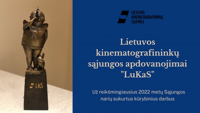 Kinematografininkų sąjungos „LuKaS“ atiteko Eitvydui Doškui, specialūs diplomai - Linui Mikutai ir Kristinai Buožytei